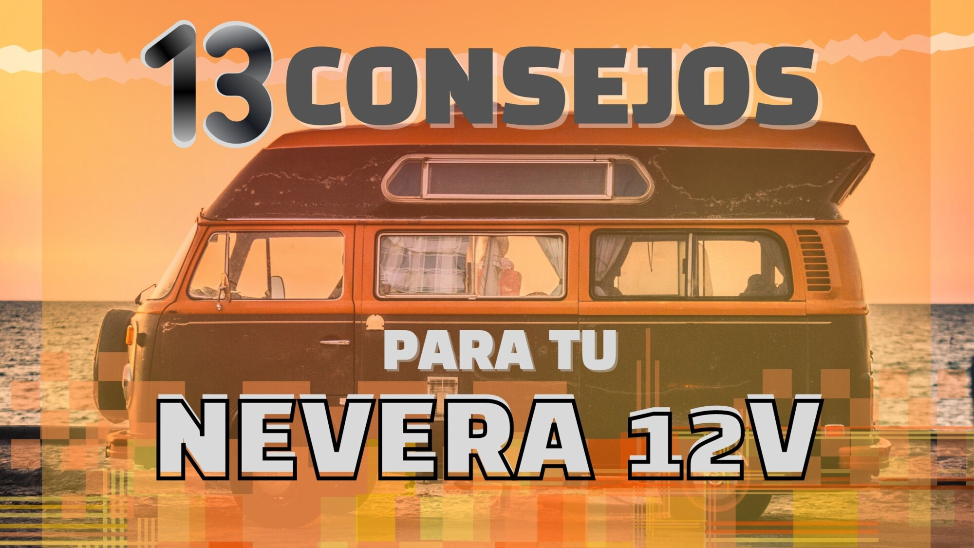 13 Consejos para tu nevera 12V compresor