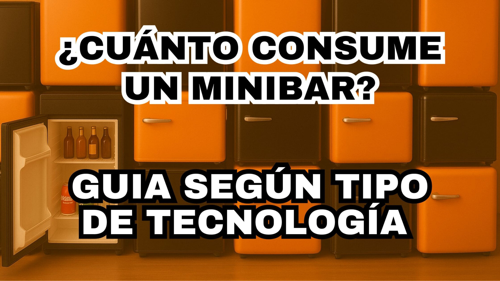 Post: Minibar ¿Cuánto consume un minibar? Guía completa según el tipo de tecnología