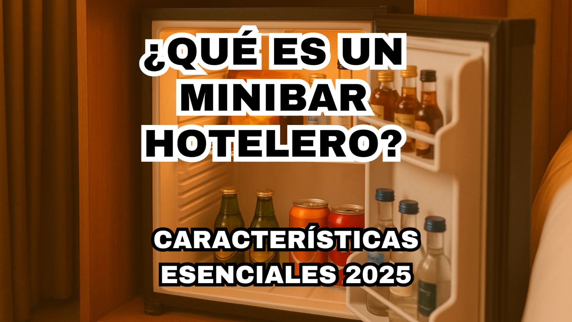 ¿Qué es un minibar hotelero y por qué es esencial en 2025?